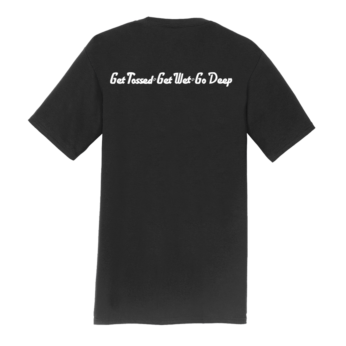 D’s Balls® Short Sleeve "Loose Fit" T-Shirt "Get Tossed-Get Wet-Go Deep"