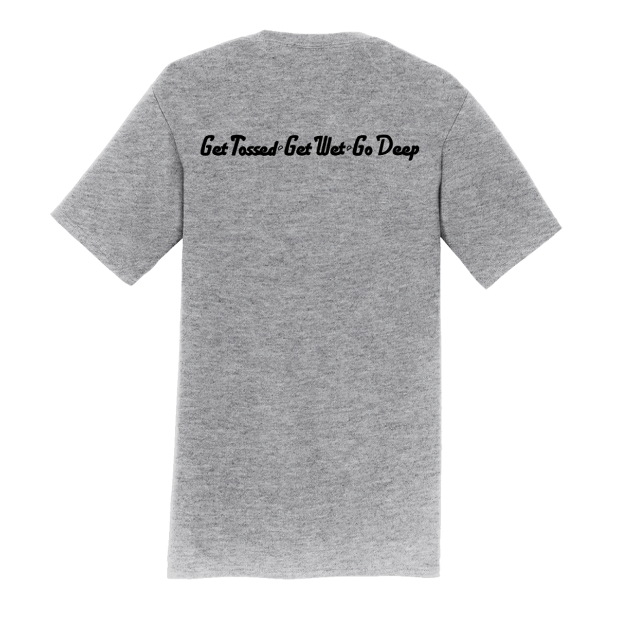 D’s Balls® Short Sleeve "Loose Fit" T-Shirt "Get Tossed-Get Wet-Go Deep"